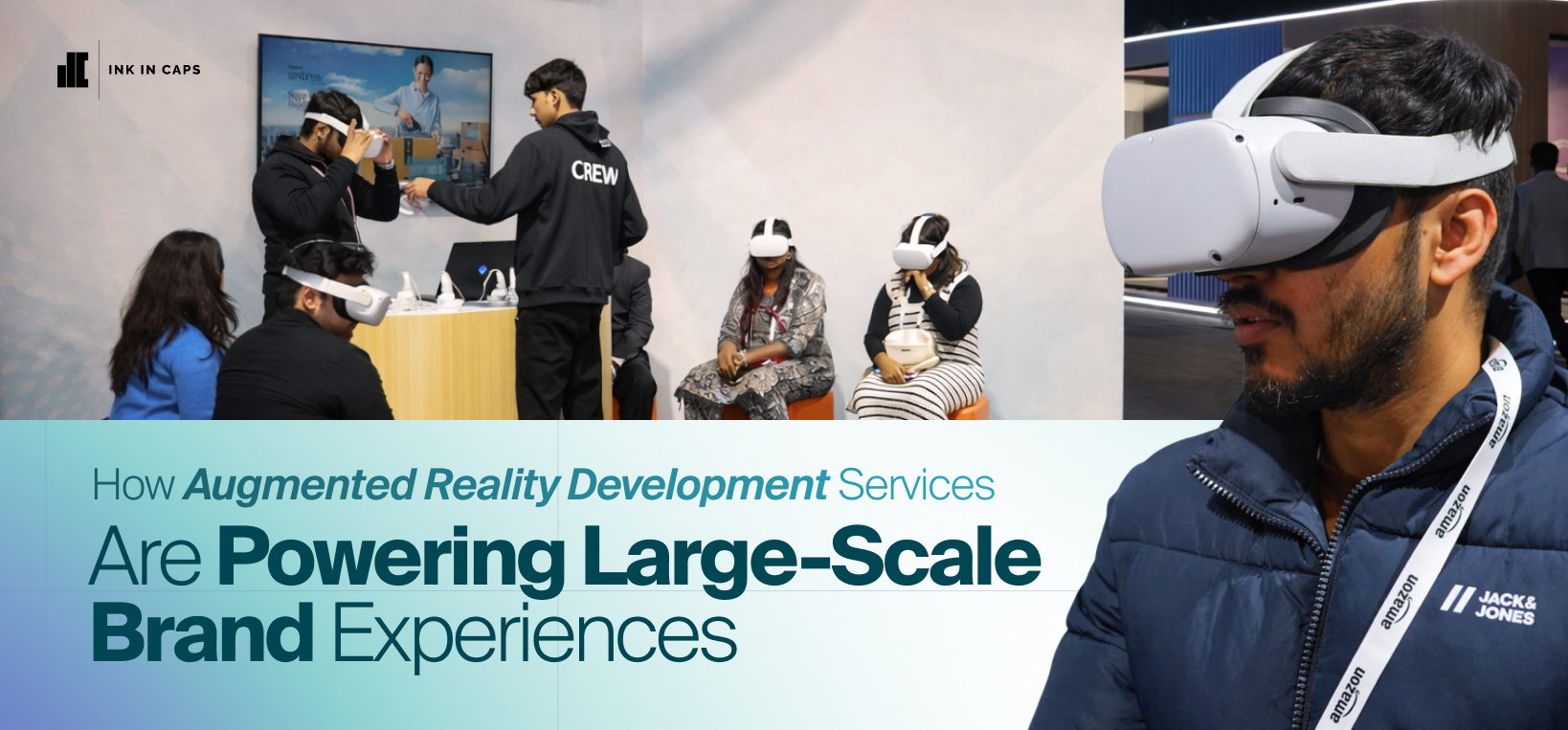How Augmented Reality Development Services Are Powering Large-Scale Brand Experiences.jpg