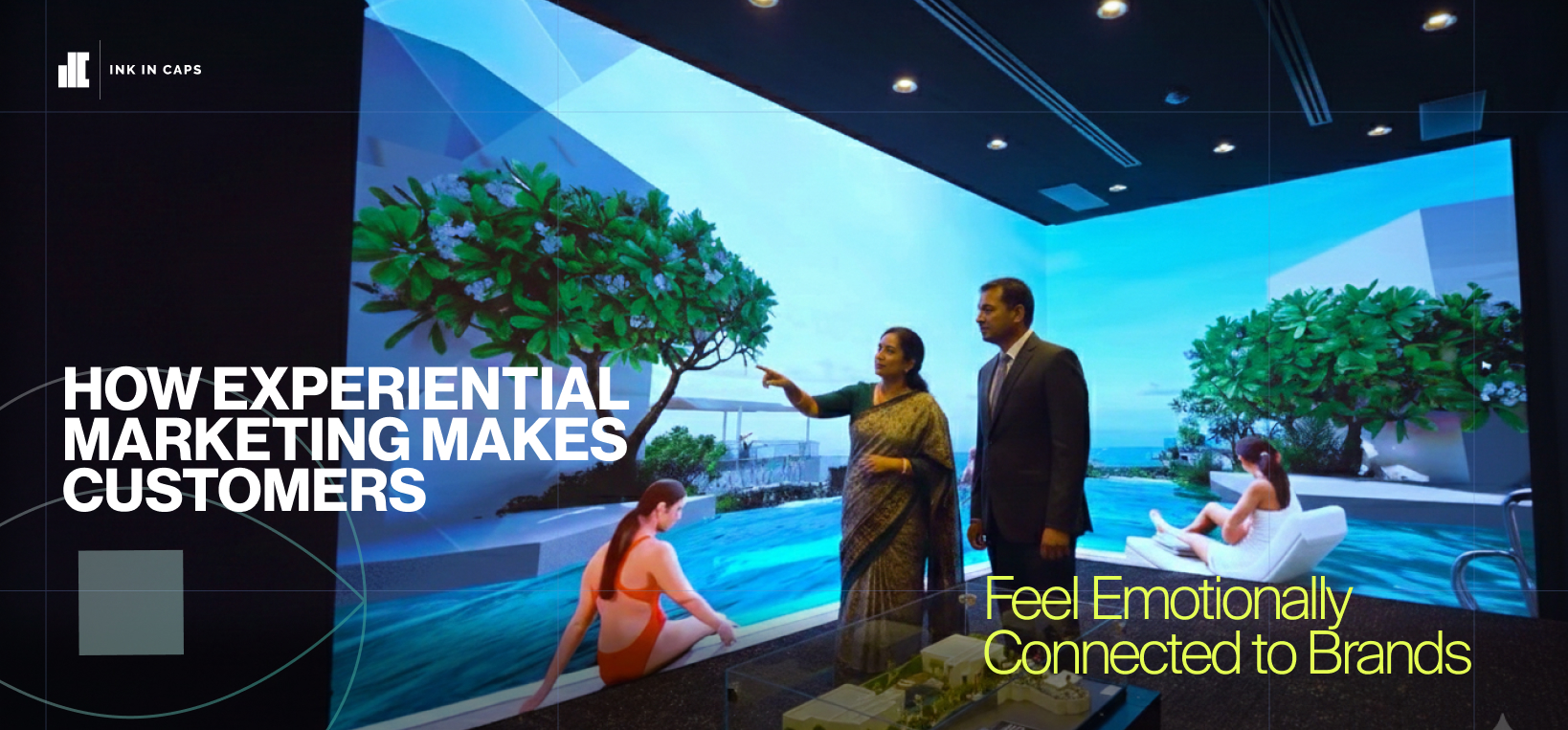 How Experiential Marketing Makes Customers Feel Emotionally Connected to Brands