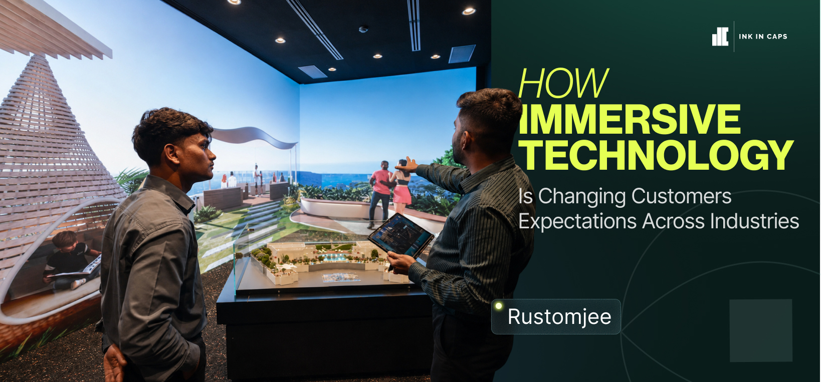 How Immersive Technology Is Changing Customer Expectations Across Industries