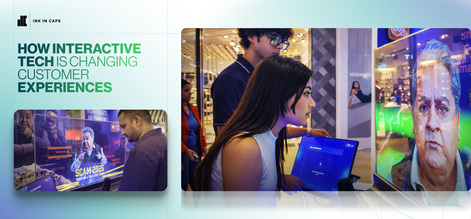 How Interactive Tech Is Changing Customer Experiences